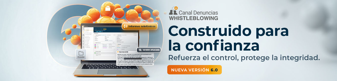 Legality Whistleblowing release 6.0 - construido para la confianza