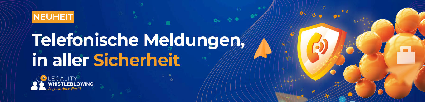 BANNER-segnalazioni-telefoniche telefonische Meldungen, in aller Sicherheit mit Legality Whistleblowing